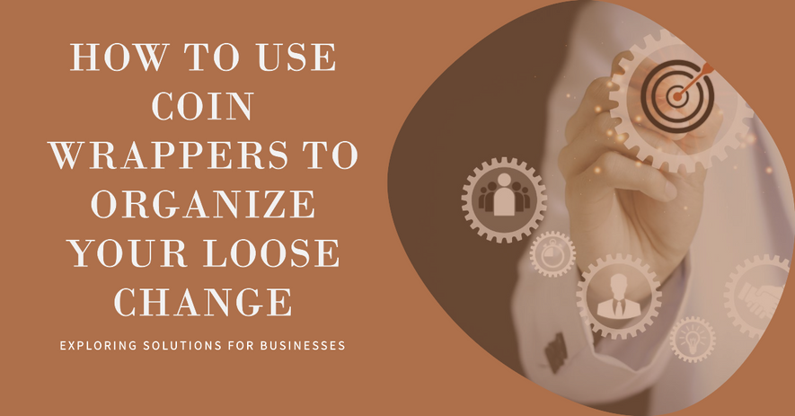 How to Use Coin Wrappers to Organize Your Loose Change